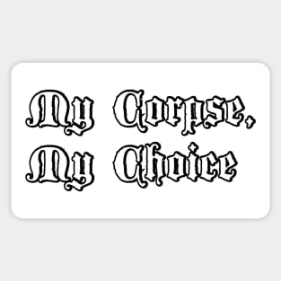 Coffin, Cremation, or Casket oh my! Sticker